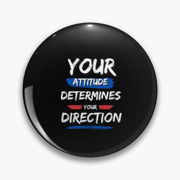 Item preview, Your attitude determines your direction designed and sold by FOREVER Motivated.