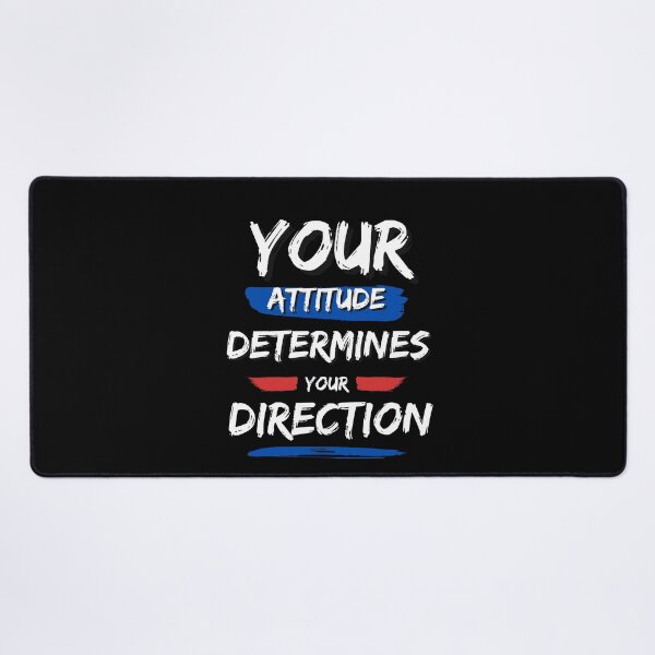 Item preview, Your attitude determines your direction designed and sold by FOREVER Motivated.