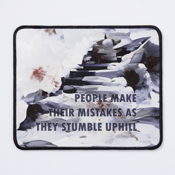 Item preview, Stumbling Uphill - Quote by Jordan B Peterson - grey designed and sold by JoanNinjaHen.