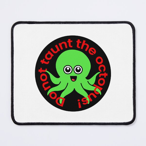 Item preview, Octopia-art Do not taunt the octopus drawing designed and sold by Blondiabshop.