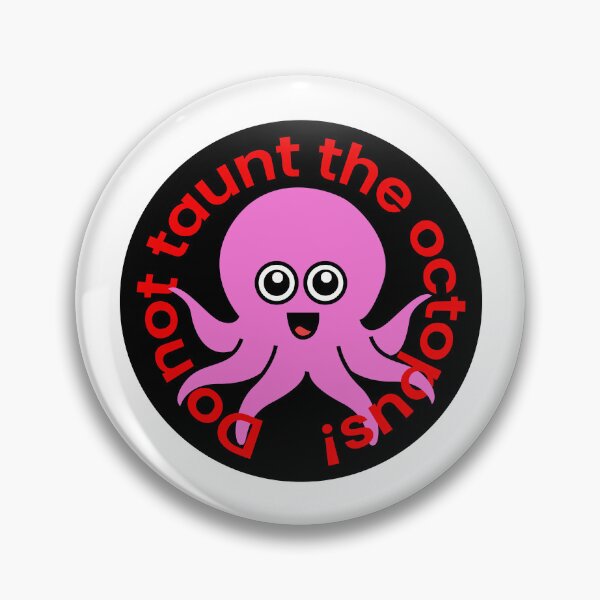 Item preview, Octopia-art Do not taunt the octopus drawing designed and sold by Blondiabshop.