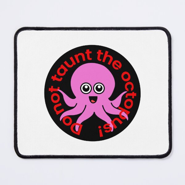 Item preview, Octopia-art Do not taunt the octopus drawing designed and sold by Blondiabshop.