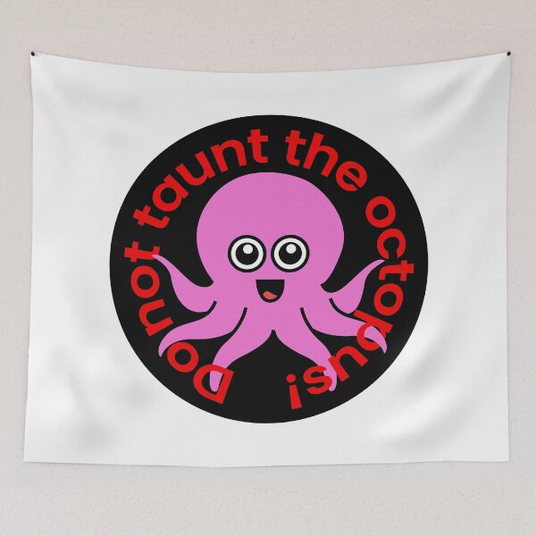 Item preview, Octopia-art Do not taunt the octopus drawing designed and sold by Blondiabshop.