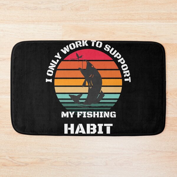 Item preview, Fishing Lover | I only work to support my fishing habit | Funny designed and sold by BlessedConcepts.