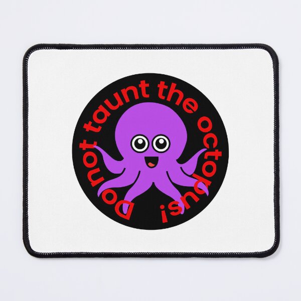 Item preview, Octopia-art Do not taunt the octopus drawing designed and sold by Blondiabshop.