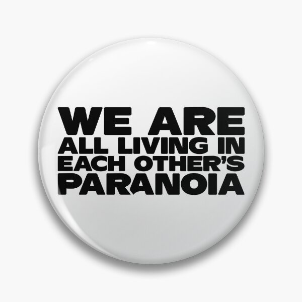 Item preview, We are all living in each others paranoia (black) designed and sold by didijuca.
