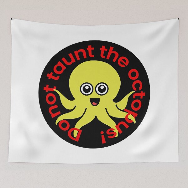 Item preview, Octopia-art Do not taunt the octopus drawing designed and sold by Blondiabshop.