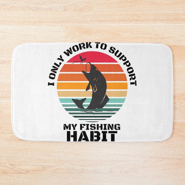 Item preview, Fishing Lover | I only work to support my fishing habit | Funny designed and sold by BlessedConcepts.