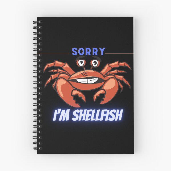 Item preview, SORRY, I'M SHELLFISH-SAGFABULOUS designed and sold by SagFabulous.