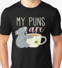 My Puns Are Koala Tea Slim Fit T-Shirt