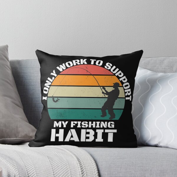 Item preview, Fishing Lover | I only work to support my fishing habit | Funny designed and sold by BlessedConcepts.