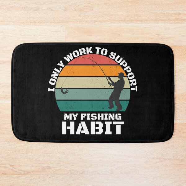 Item preview, Fishing Lover | I only work to support my fishing habit | Funny designed and sold by BlessedConcepts.