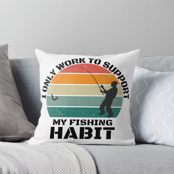 Item preview, Fishing Lover | I only work to support my fishing habit | Funny designed and sold by BlessedConcepts.