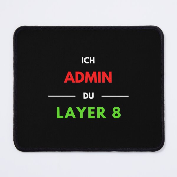 Item preview, I Admin, You Layer 8 (1) designed and sold by PD-Store.