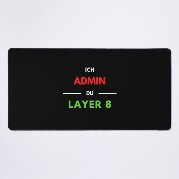 Item preview, I Admin, You Layer 8 (1) designed and sold by PD-Store.
