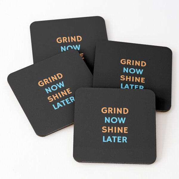 Item preview, Best motivational phrases - Grind now Shine later designed and sold by Inspirationmotivation.