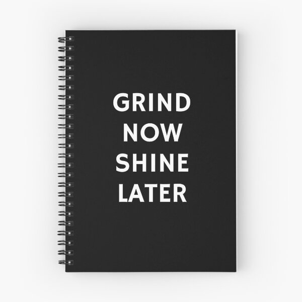 Item preview, Best motivational phrases - Grind now Shine later Hustle quotes designed and sold by Inspirationmotivation.
