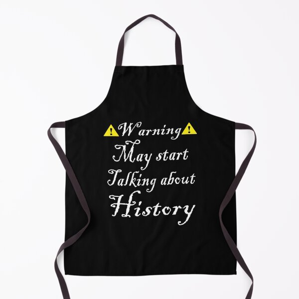 Item preview, Warning! May Start Talking About History Funny History Teacher Gift designed and sold by ARTZ84.