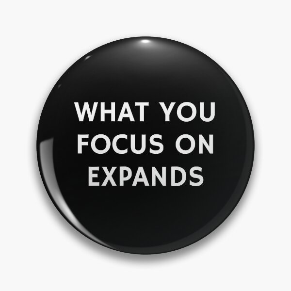 Item preview, Zen focus motivational quotes - WHAT YOU FOCUS ON EXPANDS  designed and sold by Inspirationmotivation.