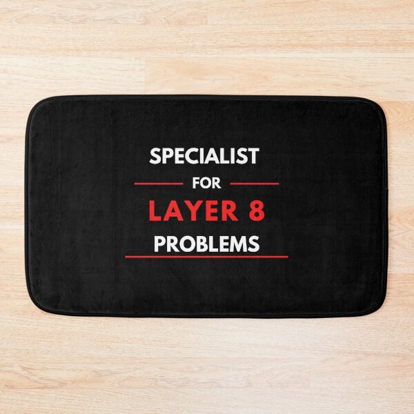 Item preview, Specialist For Layer 8 Problems (red) designed and sold by PD-Store.