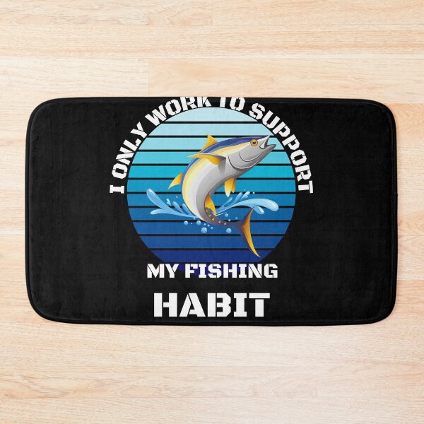 Item preview, Fishing Lover | I only work to support my fishing habit | Funny designed and sold by BlessedConcepts.