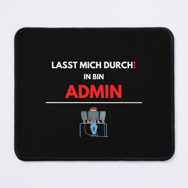 Item preview, Let Me Through, I'm An Admin designed and sold by PD-Store.
