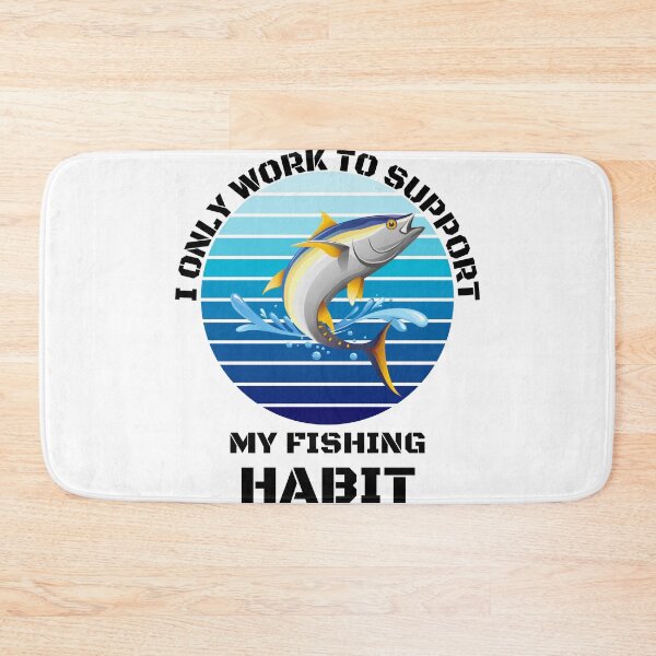 Item preview, Fishing Lover | I only work to support my fishing habit | Funny designed and sold by BlessedConcepts.