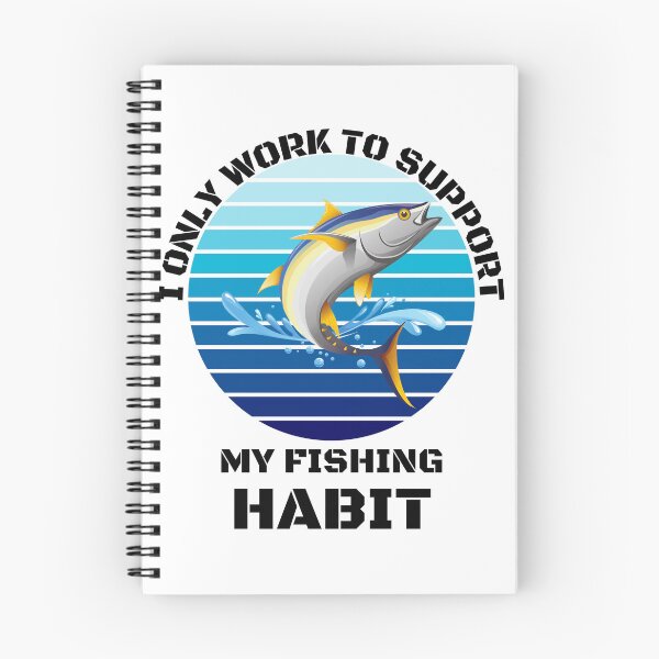 Item preview, Fishing Lover | I only work to support my fishing habit | Funny designed and sold by BlessedConcepts.