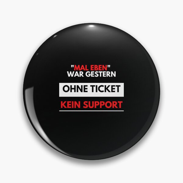 Item preview, That Was Yesterday, No Support Without A Ticket designed and sold by PD-Store.