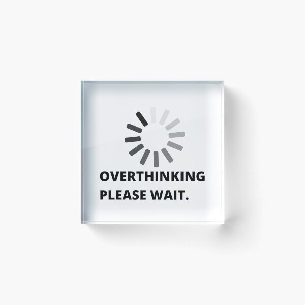 Item preview, Overthinking please wait. | funny introvert quotes. | relatable introvert problems. designed and sold by Confusion-Human.