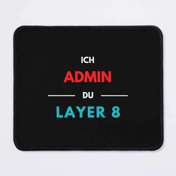 Item preview, I Admin, You Layer 8 (2) designed and sold by PD-Store.