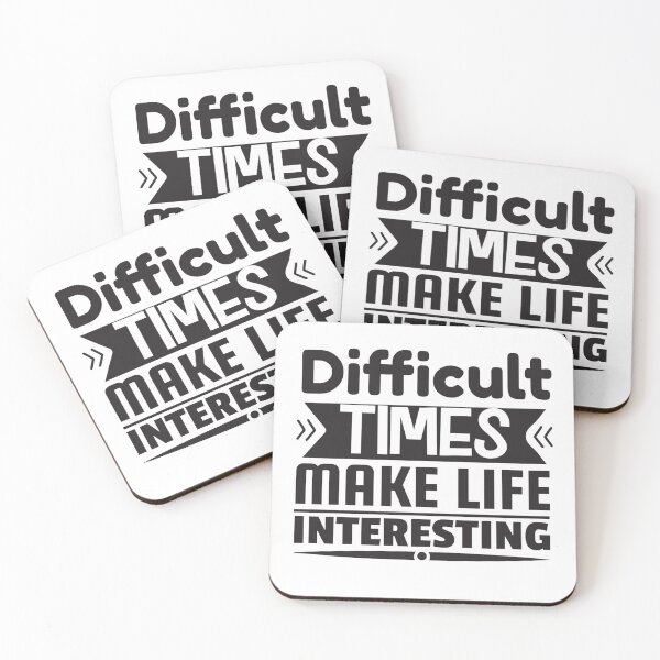Item preview, Difficult Time Make Life Interesting designed and sold by Kamzzi.
