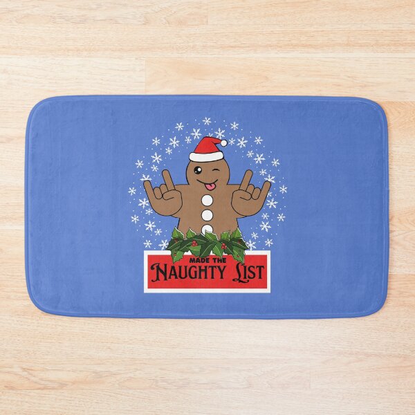 Item preview, GingerBread Man Made The Naughty List designed and sold by GleamingGiant.