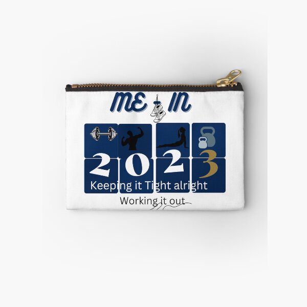 Item preview, Me in 2023 Keeping it Tight alright, Working it out designed and sold by DesignsbyDemand.