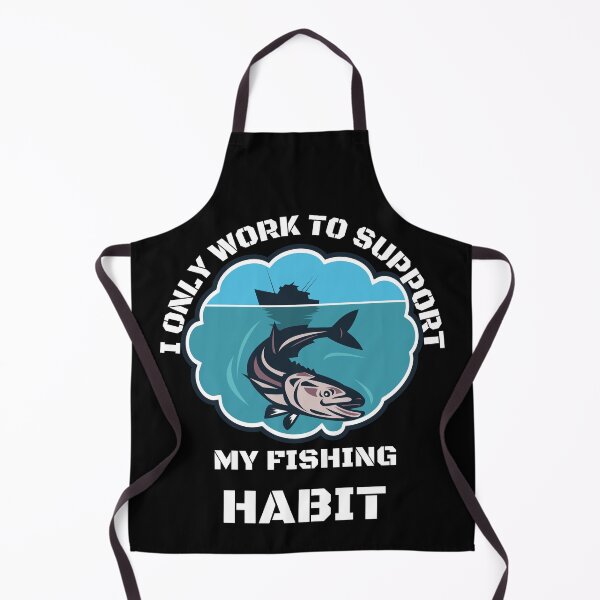 Item preview, Funny | Fishing Lover | I only work to support my fishing habit designed and sold by BlessedConcepts.