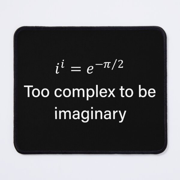 Item preview, Math Fun: Too Complex To Be Imaginary designed and sold by ScienceCorner.