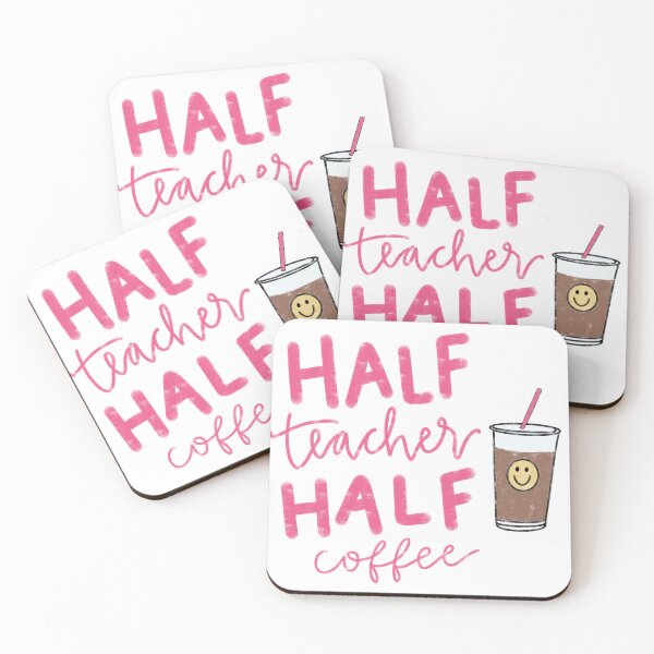Item preview, half teacher, half coffee designed and sold by kaylagracemiller.