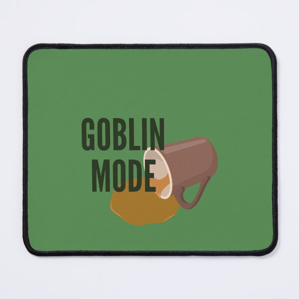 Item preview, Goblin Mode... designed and sold by LuFilu.