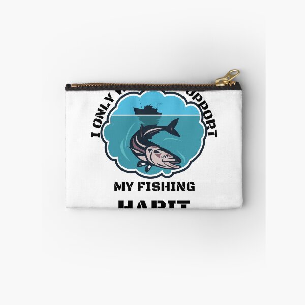 Item preview, Fishing Lover | I only work to support my fishing habit | Funny designed and sold by BlessedConcepts.
