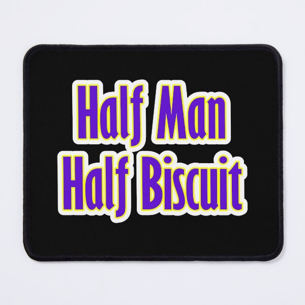 Item preview, Half Man Half Biscuit designed and sold by JLCableStudio.