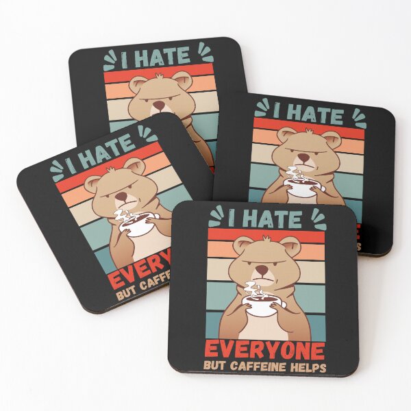 Item preview, I Hate Everyone But Caffeine Helps - Angery Bear designed and sold by Georgy09.