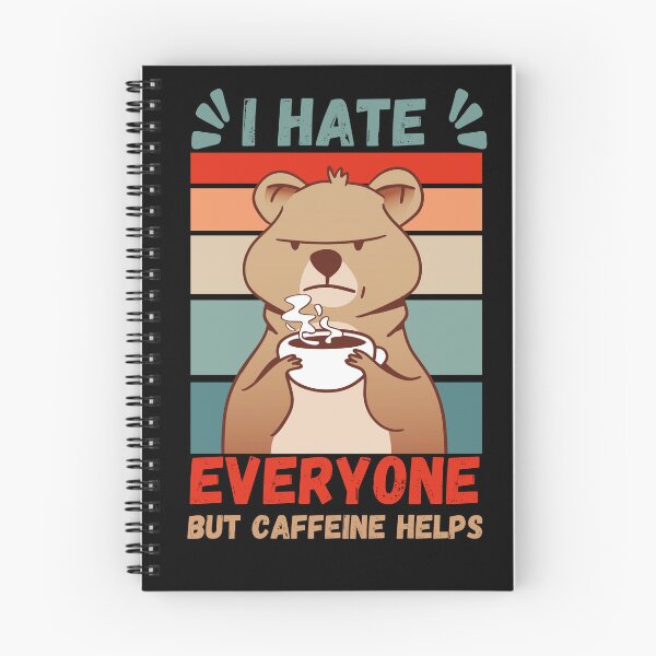 Item preview, I Hate Everyone But Caffeine Helps - Angery Bear designed and sold by Georgy09.