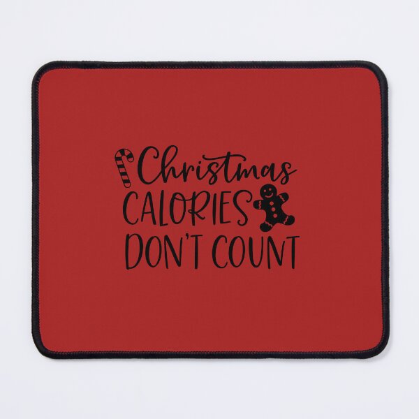 Item preview, Christmas calories don't count designed and sold by DahliaBlanche.