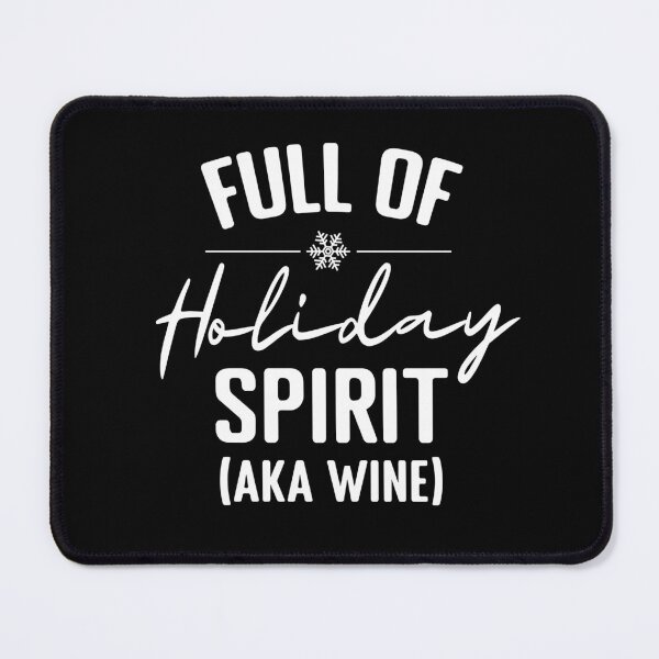 Item preview, Full of Christmas Spirit AKA Wine designed and sold by Koi-Art.