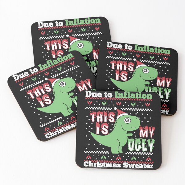 Item preview, Due to Inflation This Is My Ugly Christmas Sweater designed and sold by ZzCorezZ.