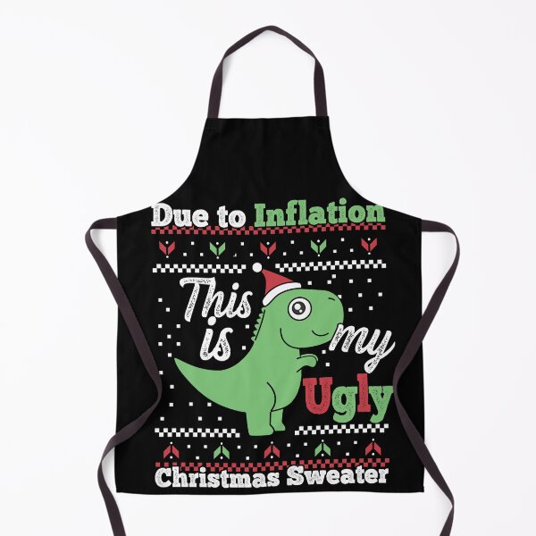Item preview, Due to Inflation This Is My Ugly Christmas Sweater designed and sold by ZzCorezZ.
