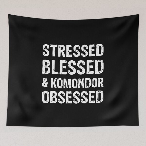 Item preview, Stressed Blessed and Komondor Obsessed Dog Gift  designed and sold by Guarddogdrive.