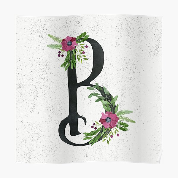 Monogram B with Floral Wreath Poster