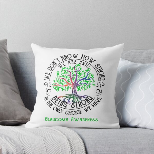 Item preview, Glaucoma Awareness - Being Strong In The Only Choice We Have designed and sold by CansellBar.