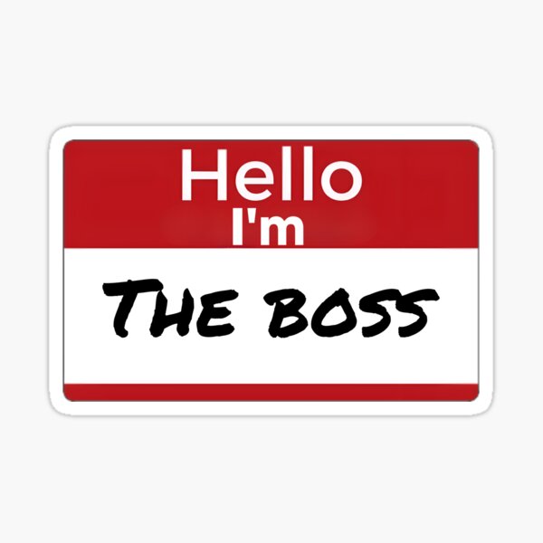 funny-name-tag-boss-sticker-for-sale-by-corvo-attano-redbubble